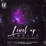 Kercity Punch & Shine & Kercity P & Kc Afi & Kc Masito (Kercity Band) – Level Up - لول آپ